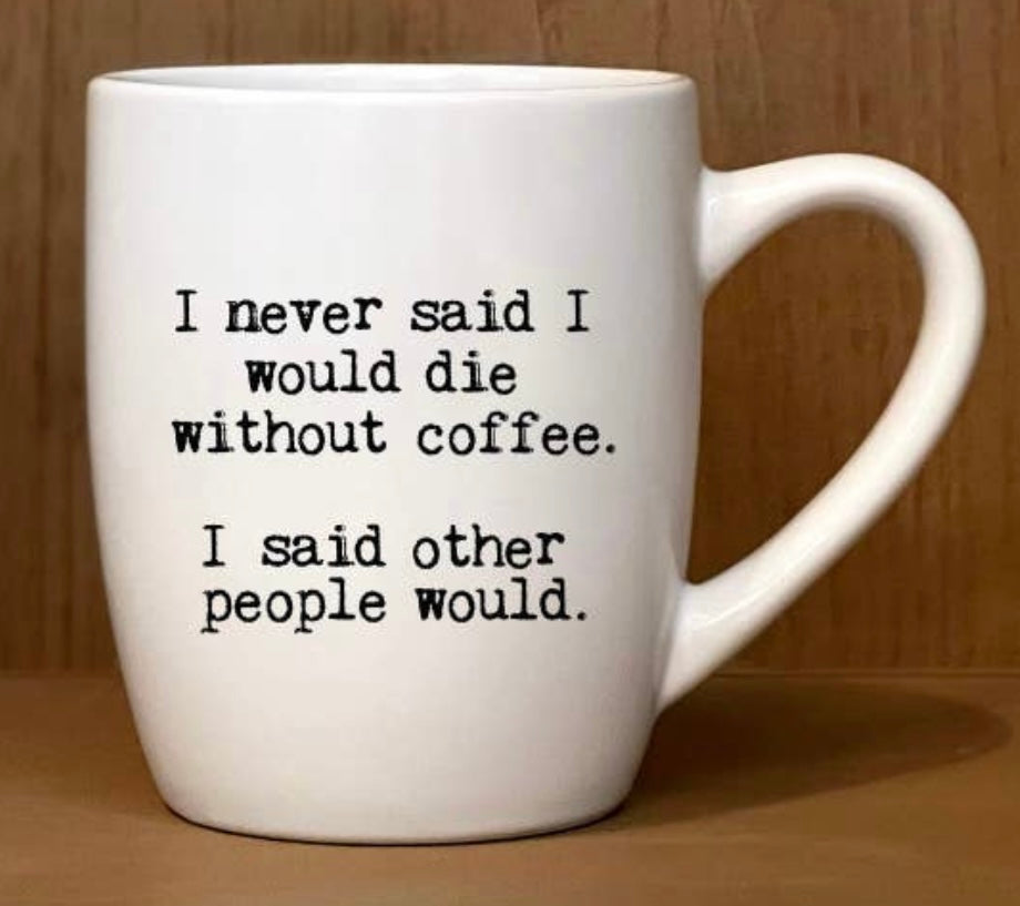 Die without coffee mug- set of 2
