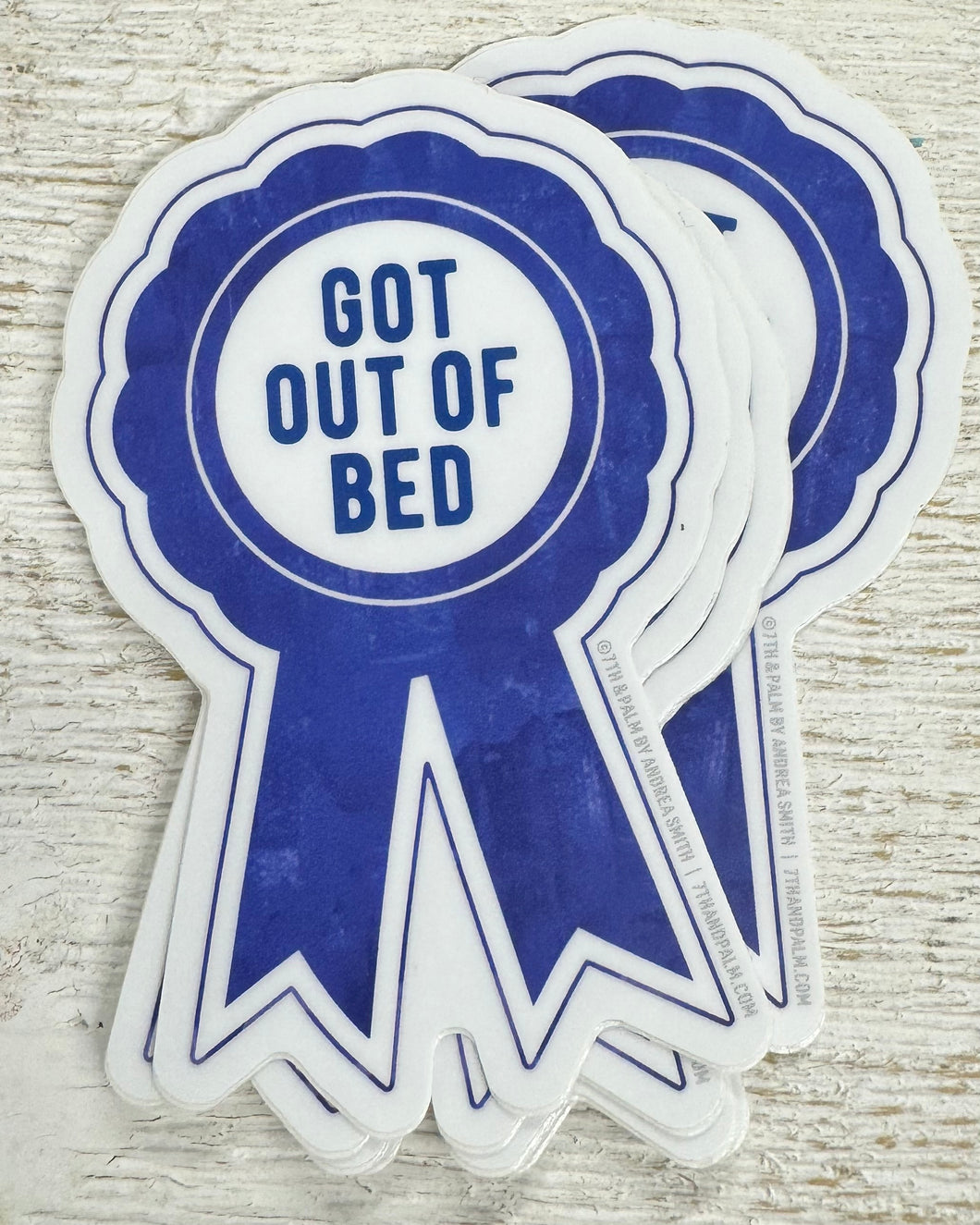 Got out of bed decal