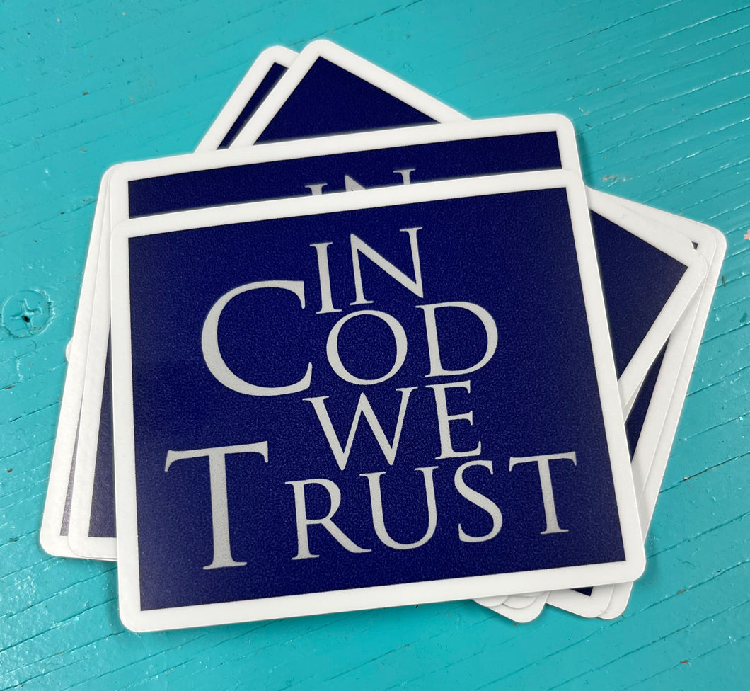 In Cod We Trust