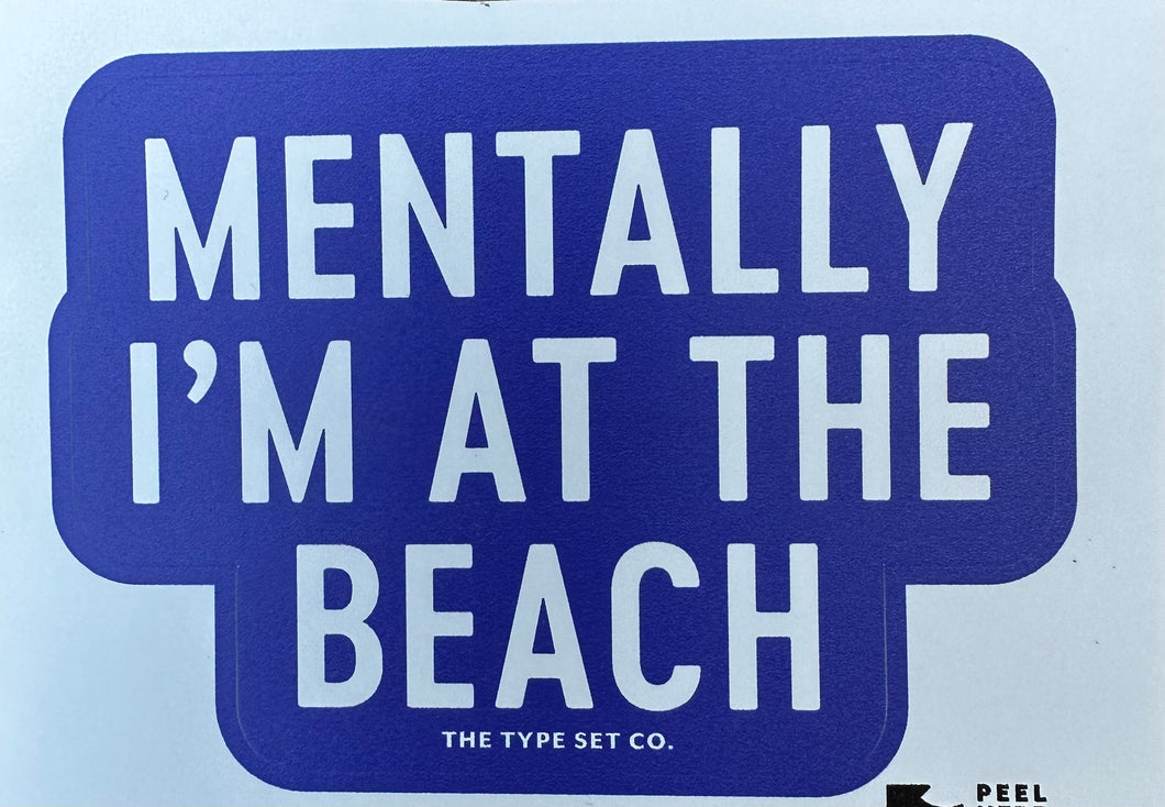 Mentally I’m at the beach decal